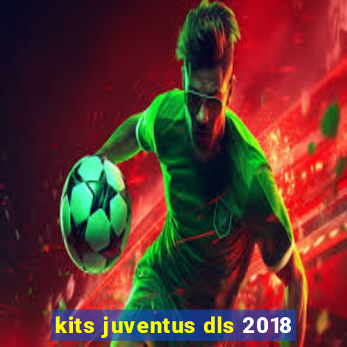 kits juventus dls 2018